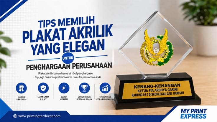 Plakat akrilik premium custom untuk penghargaan perusahaan dan seminar di My Print Express